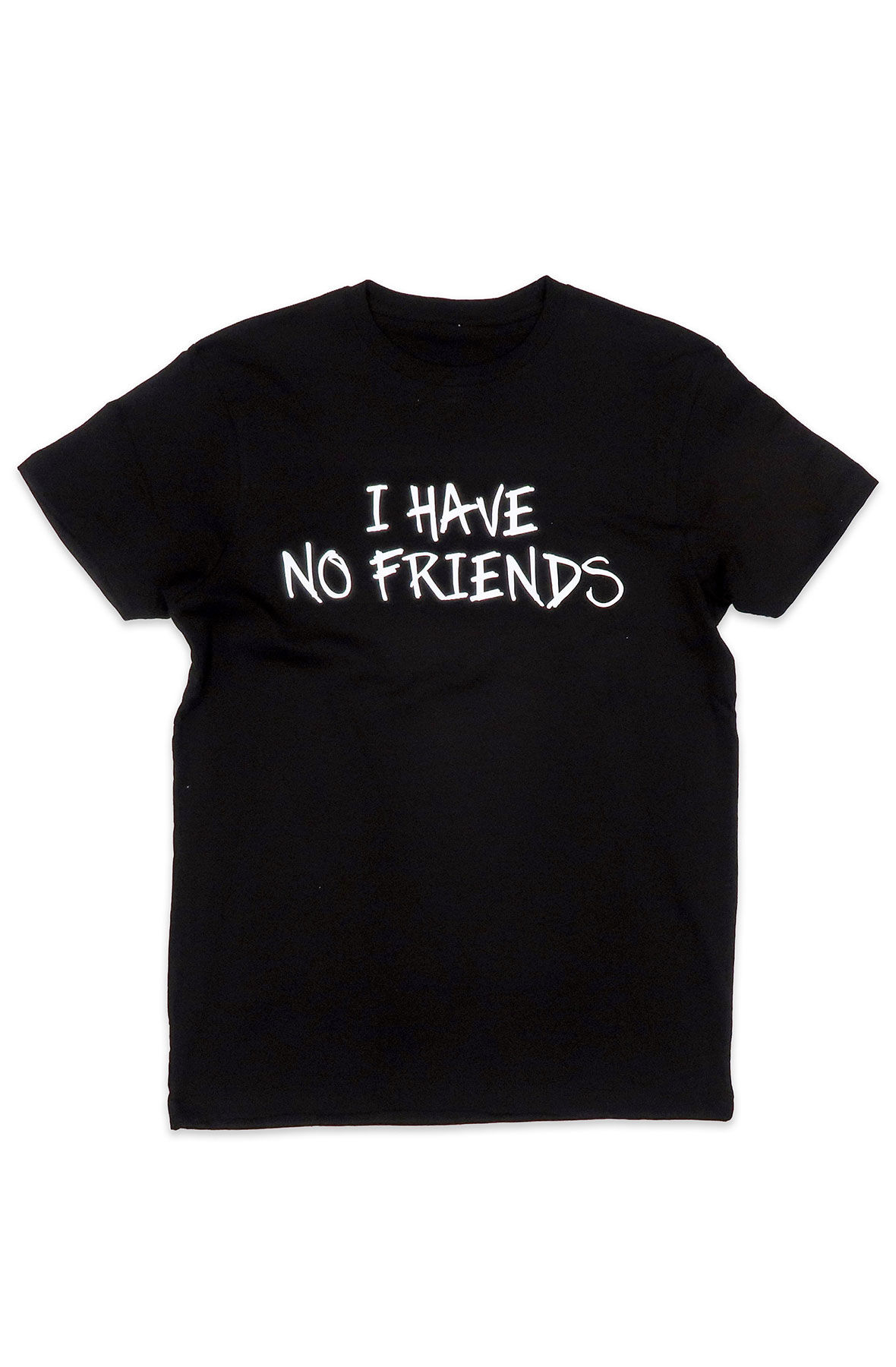 I Have No Friends T Shirt In Black Nofriendstee Blk