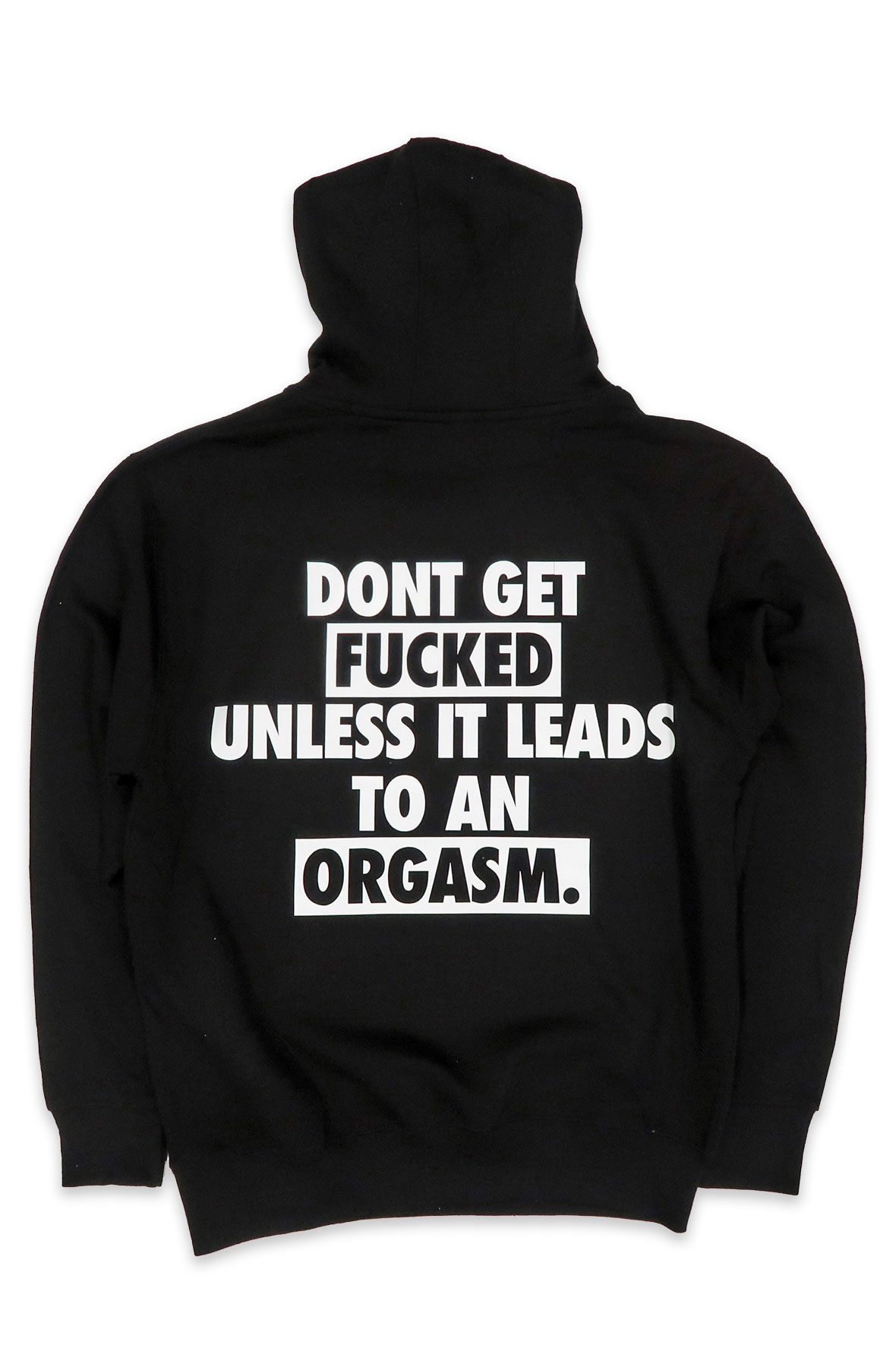 Don't Get Fucked Hoodie in Black