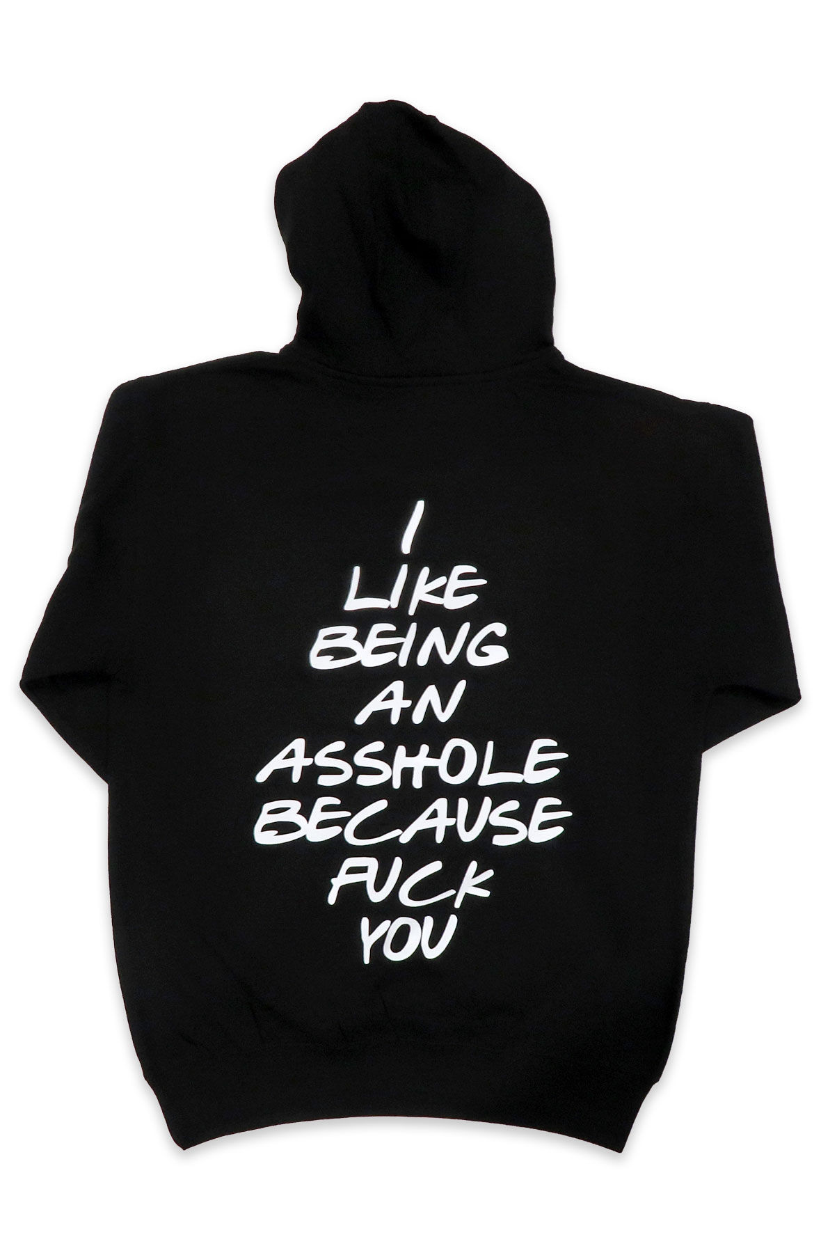 Because Fuck You Hoodie