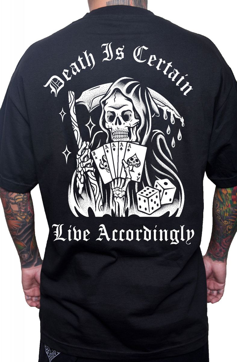 death is certain life is not shirt