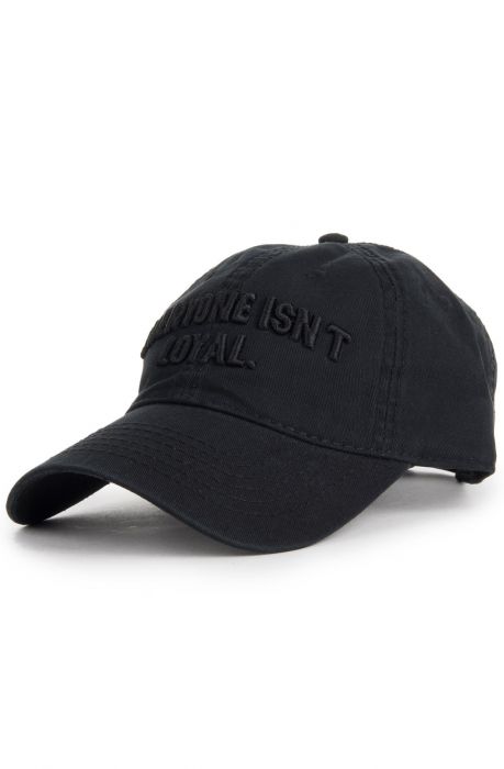 The Everyone Isn't Loyal Hat in Black