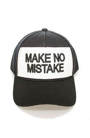 The Make No Mistake Hat in Black