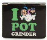 I <3 Pot Grinder