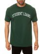 The Student Loans Tee in Forest Green 1